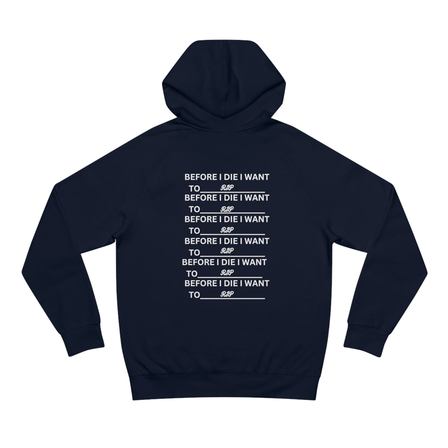 "I want to Rip" Hoodie